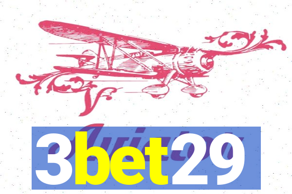 3bet29