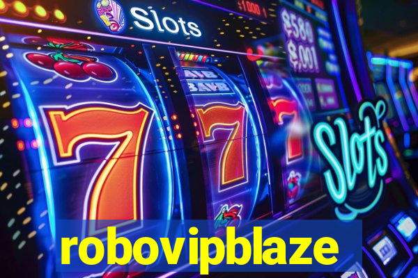 robovipblaze