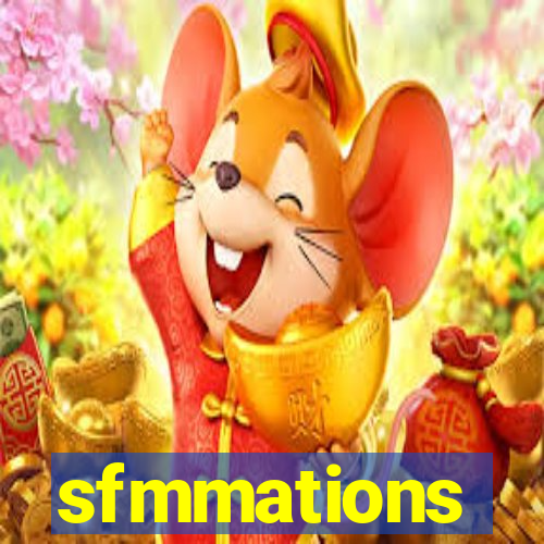 sfmmations