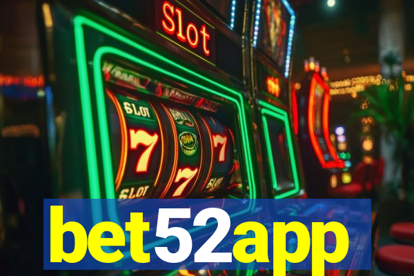 bet52app