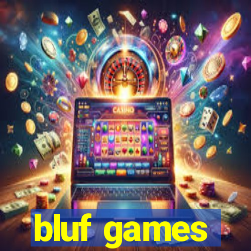 bluf games