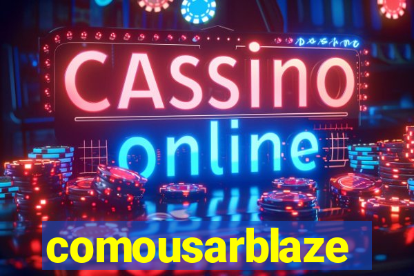 comousarblaze