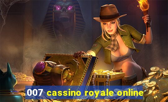 007 cassino royale online