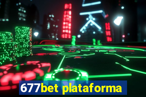 677bet plataforma