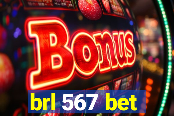 brl 567 bet