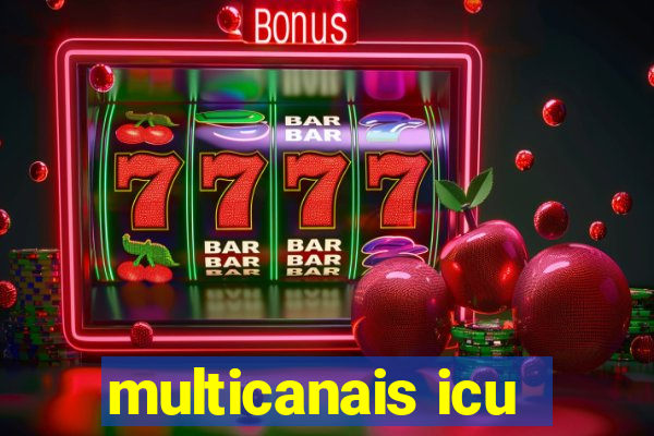 multicanais icu