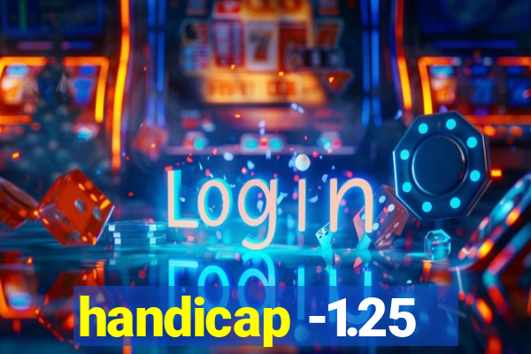 handicap -1.25