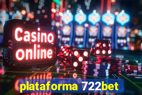 plataforma 722bet