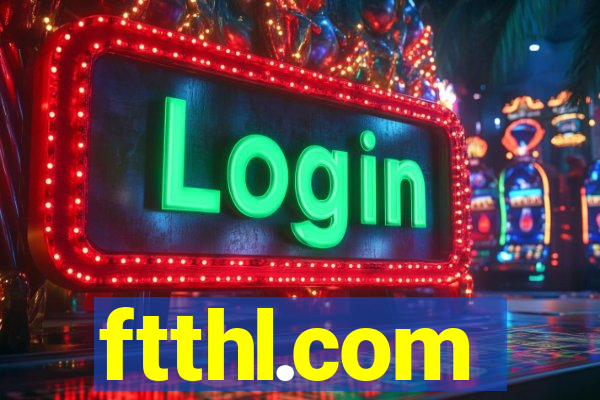 ftthl.com