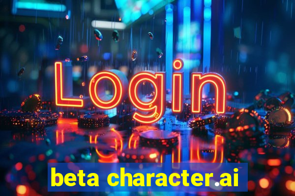 beta character.ai