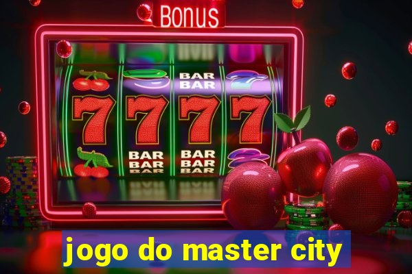 jogo do master city