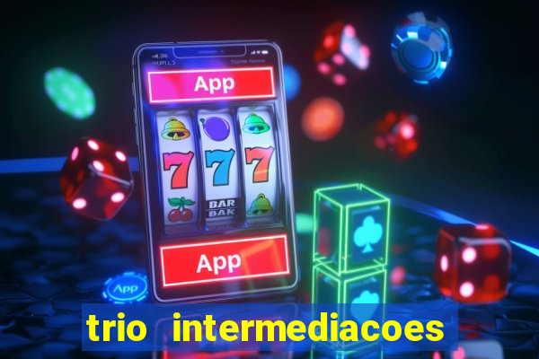 trio intermediacoes jogos online