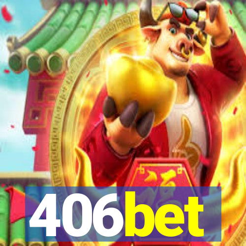 406bet