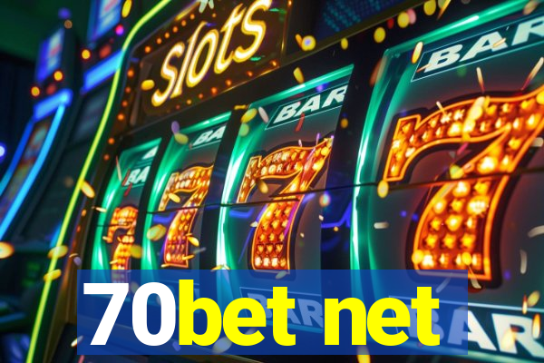 70bet net