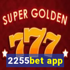 2255bet app