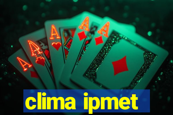 clima ipmet