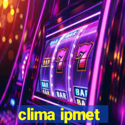 clima ipmet