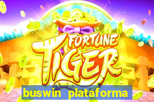 buswin plataforma de jogos