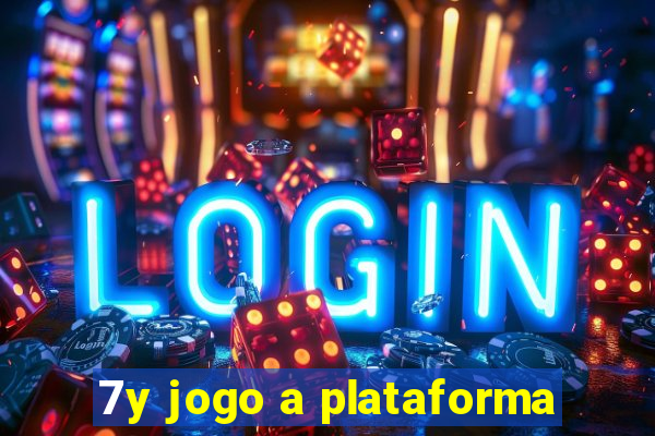 7y jogo a plataforma