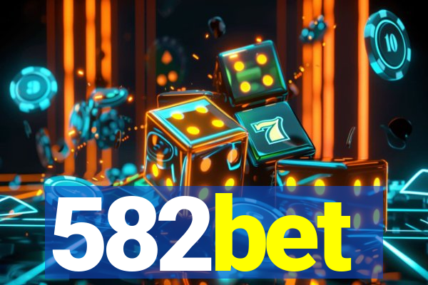 582bet