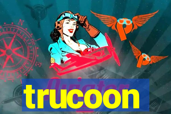 trucoon