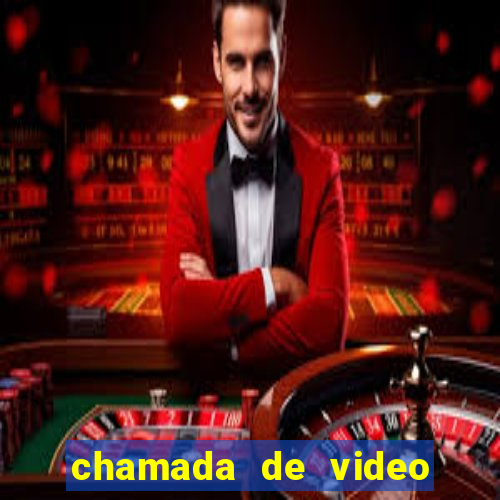 chamada de video garota de programa