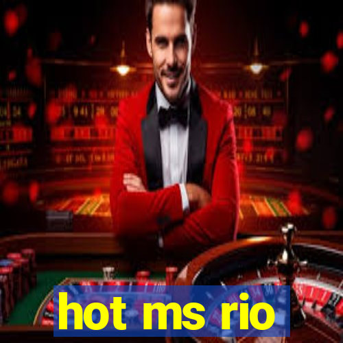 hot ms rio