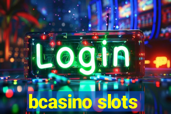 bcasino slots