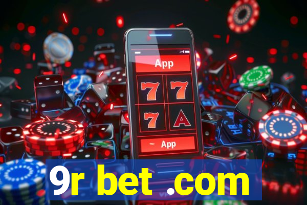 9r bet .com