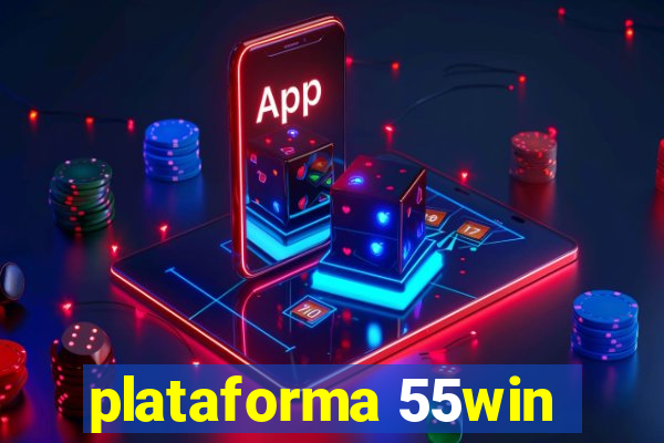 plataforma 55win