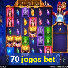 70 jogos bet