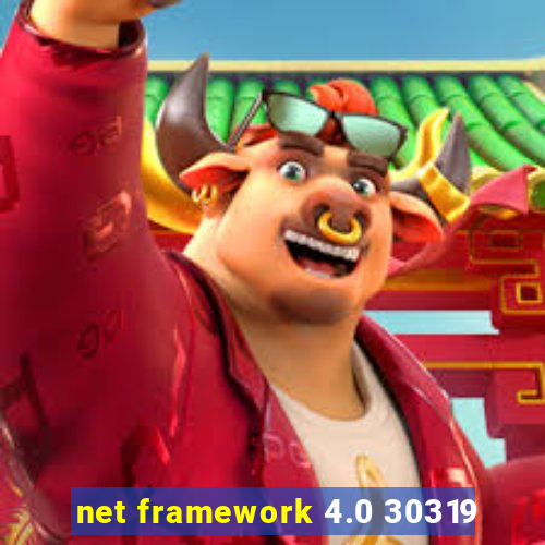 net framework 4.0 30319