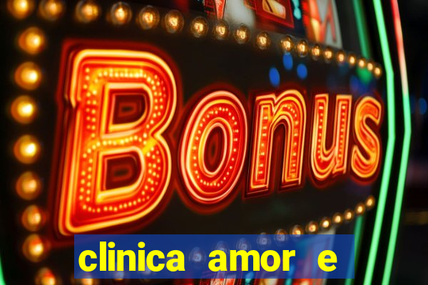 clinica amor e saude pirituba