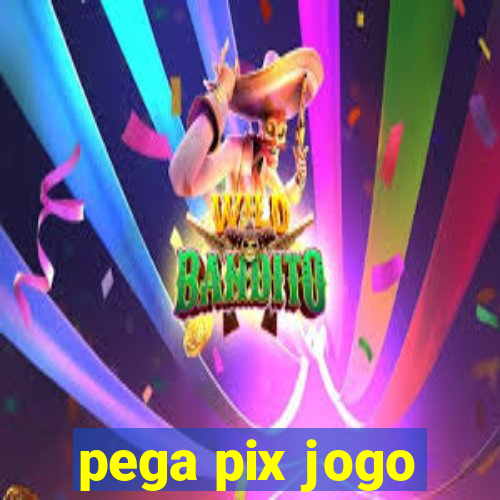 pega pix jogo