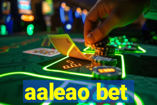 aaleao bet