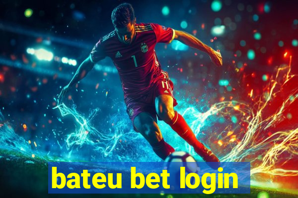 bateu bet login