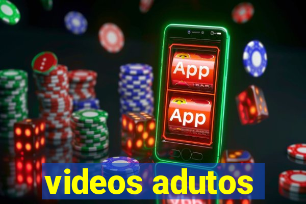 videos adutos