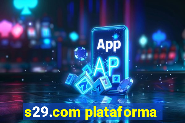 s29.com plataforma