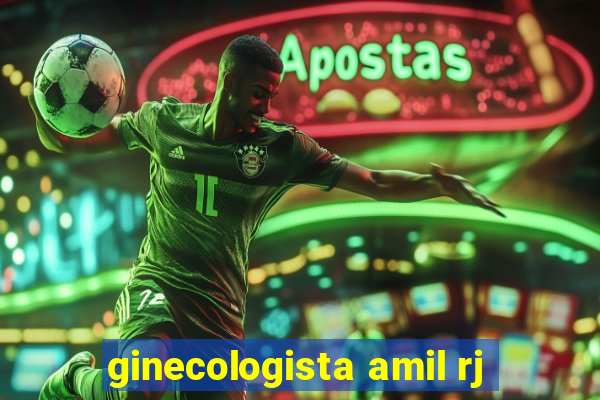 ginecologista amil rj