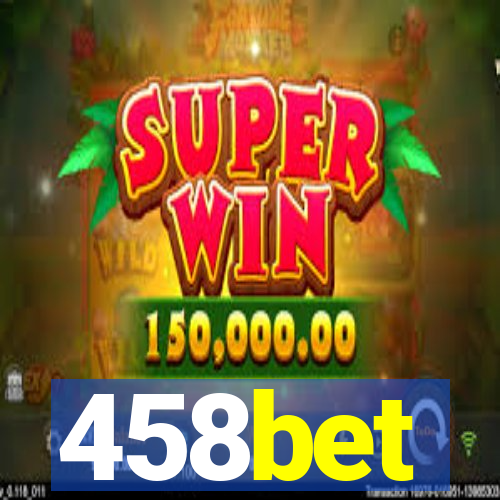 458bet