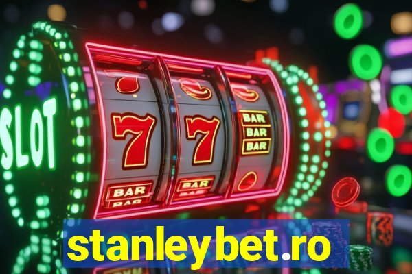 stanleybet.ro