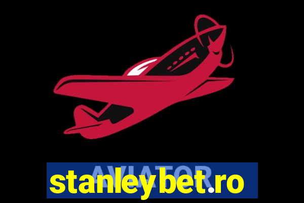 stanleybet.ro