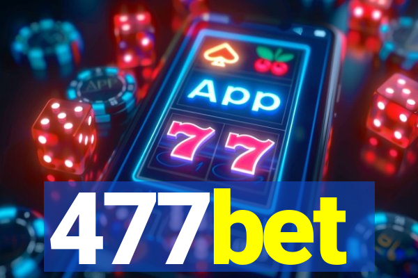 477bet