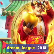 dream league 2018 dinheiro infinito