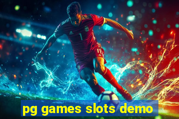 pg games slots demo