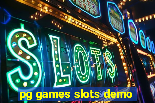 pg games slots demo