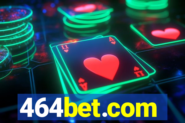 464bet.com