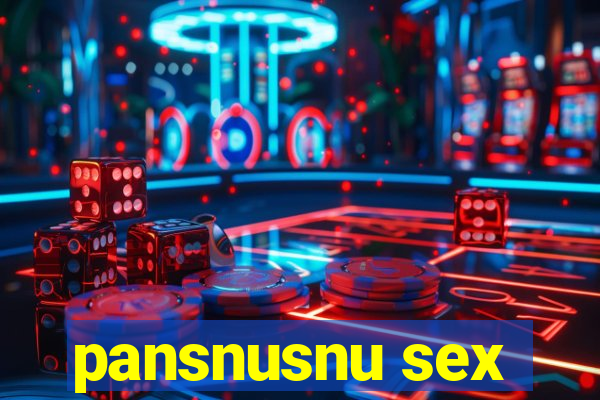 pansnusnu sex