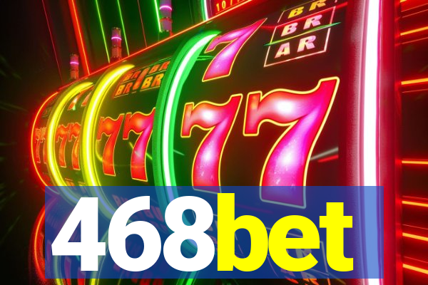 468bet