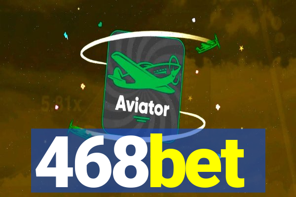 468bet